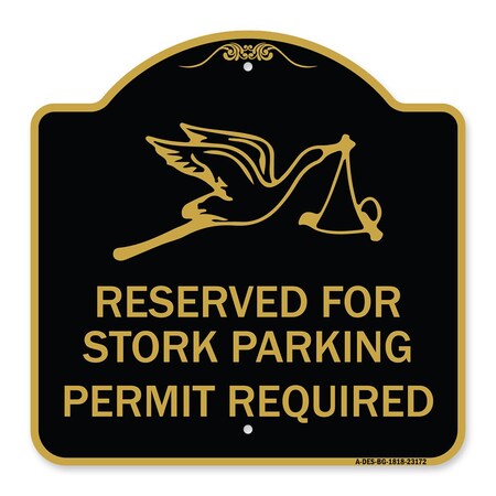 Signmission Reserved for Stork Parking Permit Required W/ Graphic, Black & Gold Alum, 18" x 18", BG-1818-23172 A-DES-BG-1818-23172